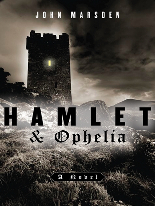 Title details for Hamlet and Ophelia by John Marsden - Available